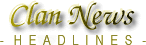 Clan News Headlines